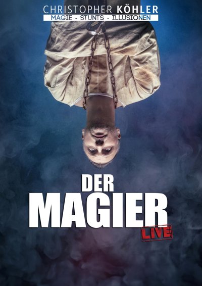 Christopher Köhler - DER MAGIER Realität oder Illusion?